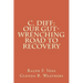 C. diff: Our Gut-Wrenching Road to Recovery