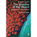 The Shadow of the Object: Psychoanalysis of the Unthought Known