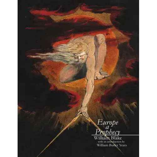 Europe a Prophecy: An Illuminated Manuscript