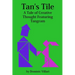 Tan's Tile: A Tale of Creative Thought Featuring Tangram
