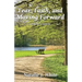 Fear, Faith, and Moving Forward Deluxe Version