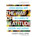 The Way of Beatitude: Living Radical Hope in a World of Division and Despair