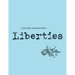Liberties Journal of Culture and Politics: Volume III, Issue 3