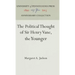 The Political Thought of Sir Henry Vane, the Younger