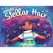 Stella's Stellar Hair
