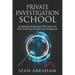 Private Investigator School: 15 Valuable Skills That Will Help You Fast-Track Your Career In Investigation