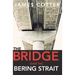 The Bridge Over the Bering Strait