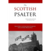 The Scottish Psalter: A Reformed Book of Worship with Metrical Tunes