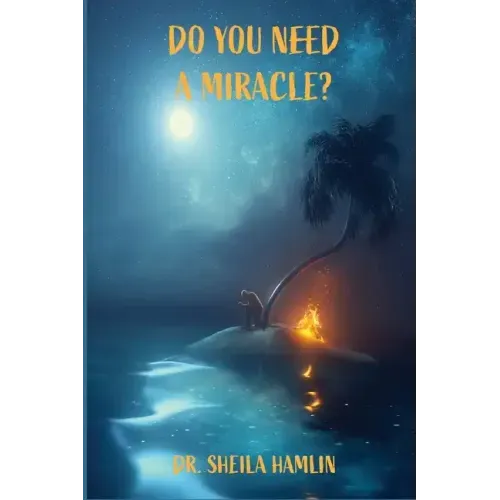 Do You Need a Miracle?