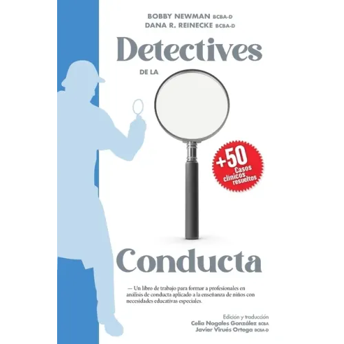 Detectives de la Conducta: Un libro de trabajo para formar a profesionales en análisis de conducta aplicado a la enseñanza de niños con necesidad