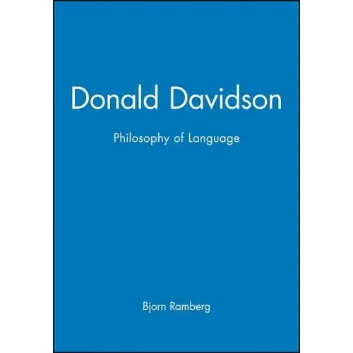 Donald Davidson's Philosophy of Language: An Introduction