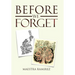 Before We Forget