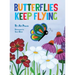 Butterflies Keep Flying
