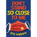 Don't Stand So Close to Me
