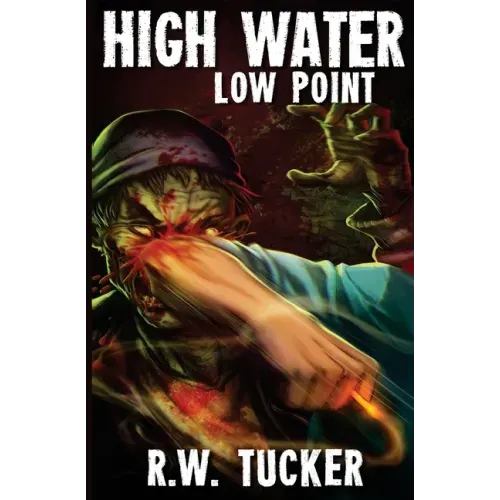 High Water Part 2: Low Point