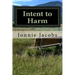 Intent to Harm: A Kali O'Brien Mystery
