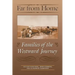 Far from Home: Families of the Westward Journey