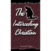The Interceding Christian