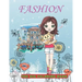 FASHION The Big Coloring Book: My Favorite Colouring Book / Fun Stylish & Beauty show / Cute and fresh styles for young Girls Women & Adults / + 50 P