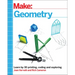 Make: Geometry: Learn by Coding, 3D Printing and Building