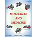 Molecules and Medicine