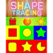 Shape tracing books for kids ages 3-5: shape, pattern, line, number, letter tracing book for preschoolers, kids, pre k, boys, girls to improve and pra