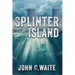 Splinter Island: The Splinter Island Mystery