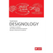 DESIGNOLOGY. A Designer is a Scientist who creates an Emotional Connection between a Brand and its Audiences