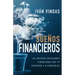Sueños Financieros: Las Mejores Decisiones Financieras Que Te Ayudarán a Alcanzarlos