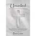 Unveiled: 52 Weekly Devotions for Encountering God