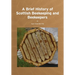 A Brief History of Scottish Beekeeping and Beekeepers