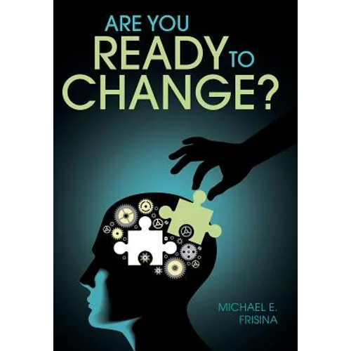 Are You Ready to Change?