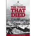 The Town That Died