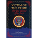 Victim or the Crime - The Day Before Jerry Died: A Grateful Dead Thriller