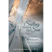 Sailing Toward the Son: Our Destination the New Jerusalem Who's Your Captain