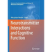 Neurotransmitter Interactions and Cognitive Function