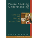 Praise Seeking Understanding: Reading the Psalms with Augustine