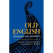 Old English: Language and Literature