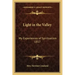 Light in the Valley: My Experiences of Spiritualism 1857