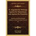St. Augustin the Writings Against the Manicheans and Against the Donatists: Nicene and Post-Nicene Fathers of the Christian Church V4