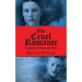 The Cruel Romance: A Novel of Love and War