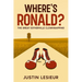 Where's Ronald?: The Great Estherville Clownnapping