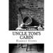 Uncle Tom's Cabin: with Illustrations