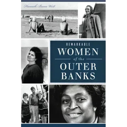 Remarkable Women of the Outer Banks