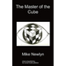 The Master of the Cube