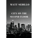 City on the Second Floor