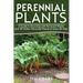 Perennial Plants: Grow All Year Round With Perrenial Plants, Vegetables, Berries, Herbs, Fruits, Harvest Forever, Gardening, Mini Farm,