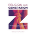 Religion and Generation Z: Why Seventy Per Cent of Young People Say They Have No Religion