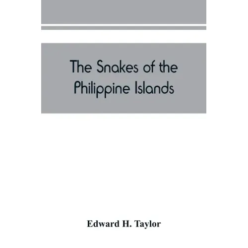 The snakes of the Philippine Islands