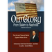 Old Glory-From Salem to Nashville-Abridged: The Life and Times of Patriot Captain William Driver